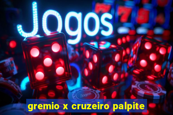 gremio x cruzeiro palpite